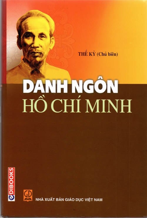 Ra mắt sách về danh ngôn của Hồ Chí Minh