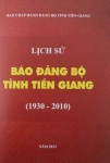 Xuất bản Lịch sử Báo Đảng bộ tỉnh Tiền Giang (1930 - 2010)