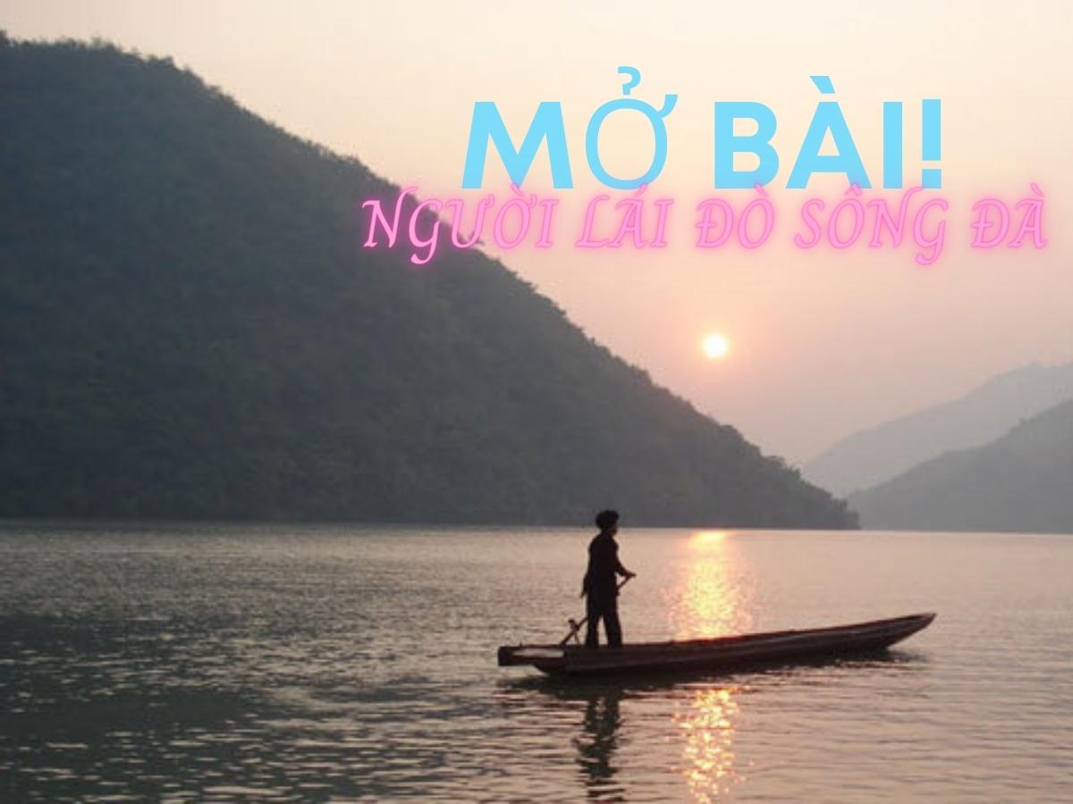 mở bài Người lái đò sông Đà