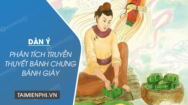phân tích Bánh chưng bánh giầy
