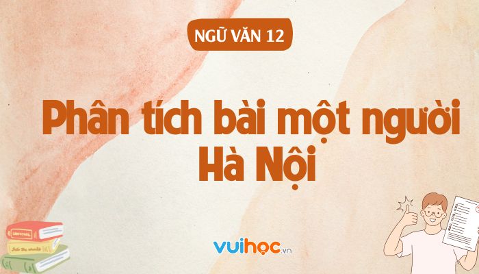 phân tích Một người Hà Nội