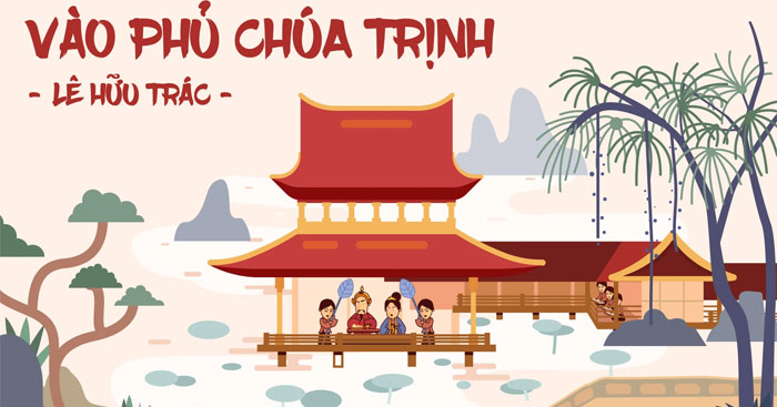 Phân Tích Vào Phủ Chúa Trịnh: Dàn Ý & Cảm Nhận Chi Tiết Phân Tích Vào Phủ Chúa Trịnh: Dàn Ý & Cảm Nhận Chi Tiết