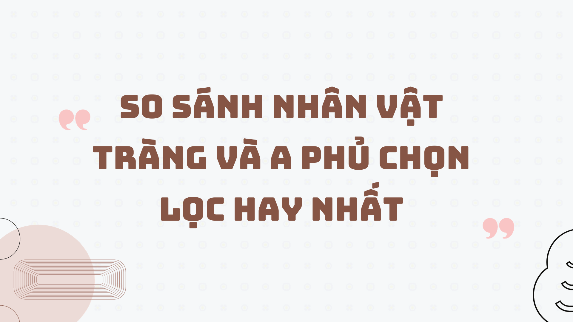 so sánh nhân vật Tràng và A Phủ