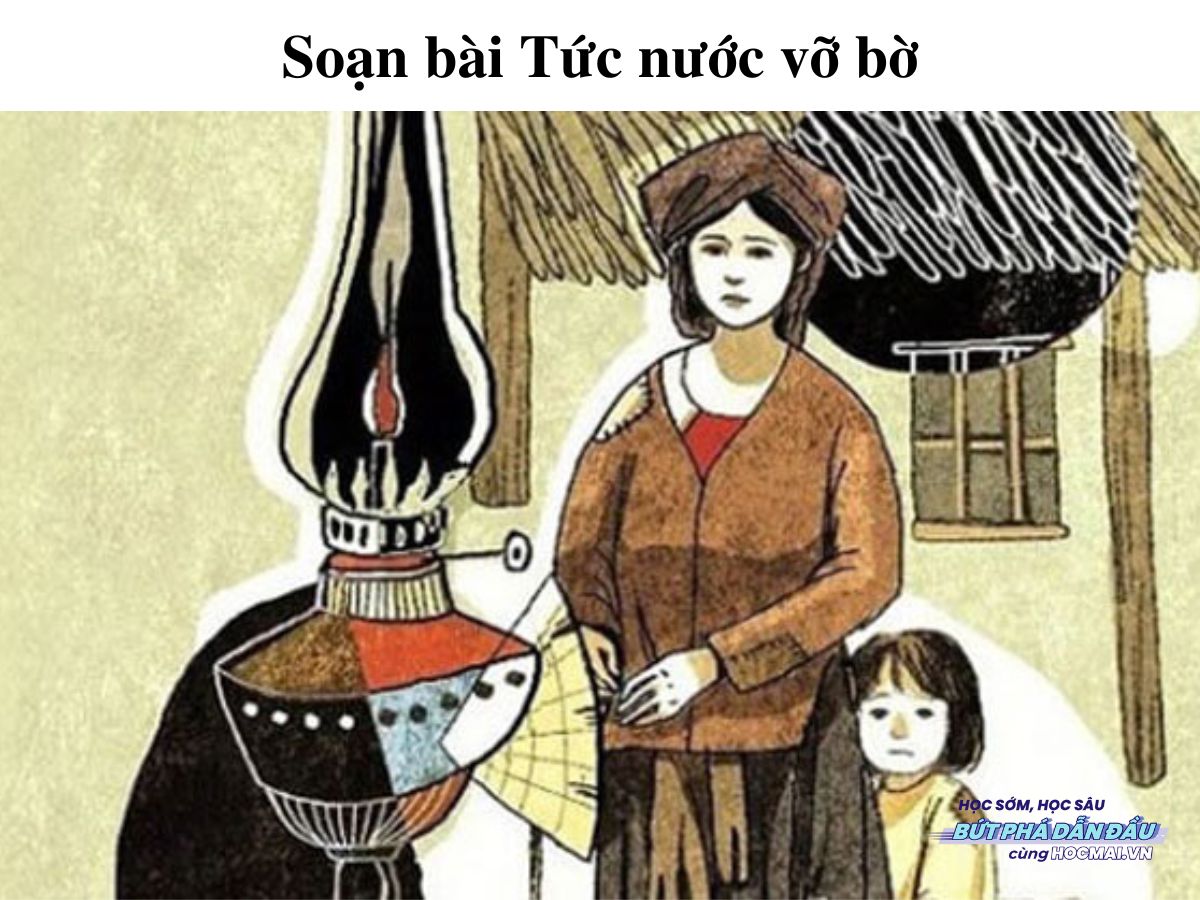 soạn bài Tức nước vỡ bờ