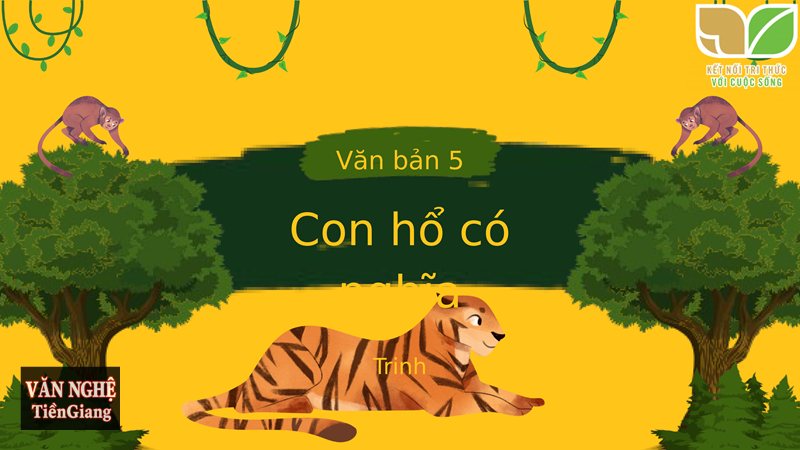 Phân tích Con hổ có nghĩa: Bài học sâu sắc về ân nghĩa