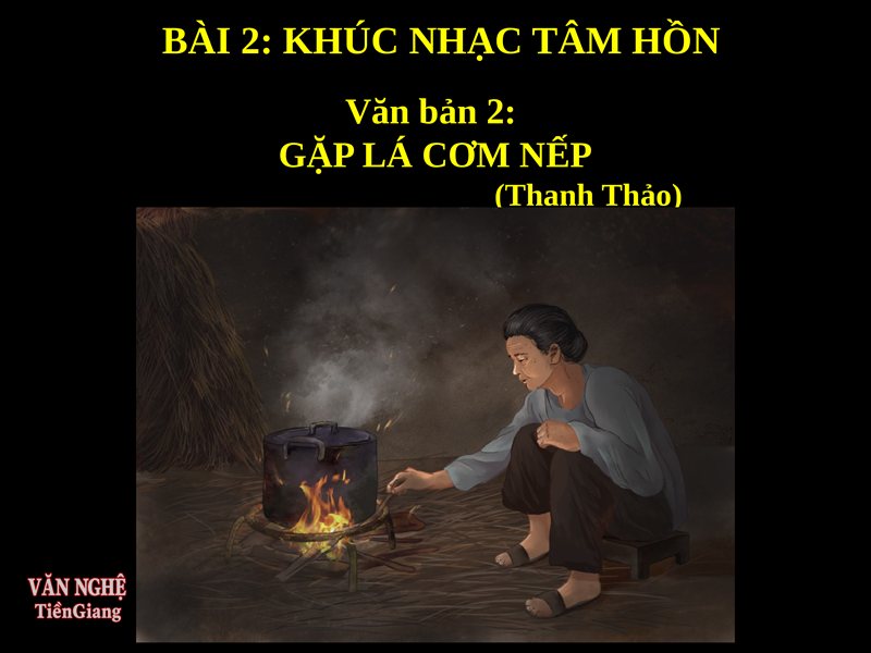 Phân tích Gặp lá cơm nếp - Nỗi nhớ mẹ sâu lắng trong tâm hồn người lính Phân tích Gặp lá cơm nếp - Nỗi nhớ mẹ sâu lắng trong tâm hồn người lính